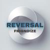 Frignoize - Reversal