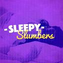 Sleepy Slumbers专辑