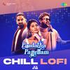 DJ AFTAB - Paadatha Paattellam - Chill Lofi