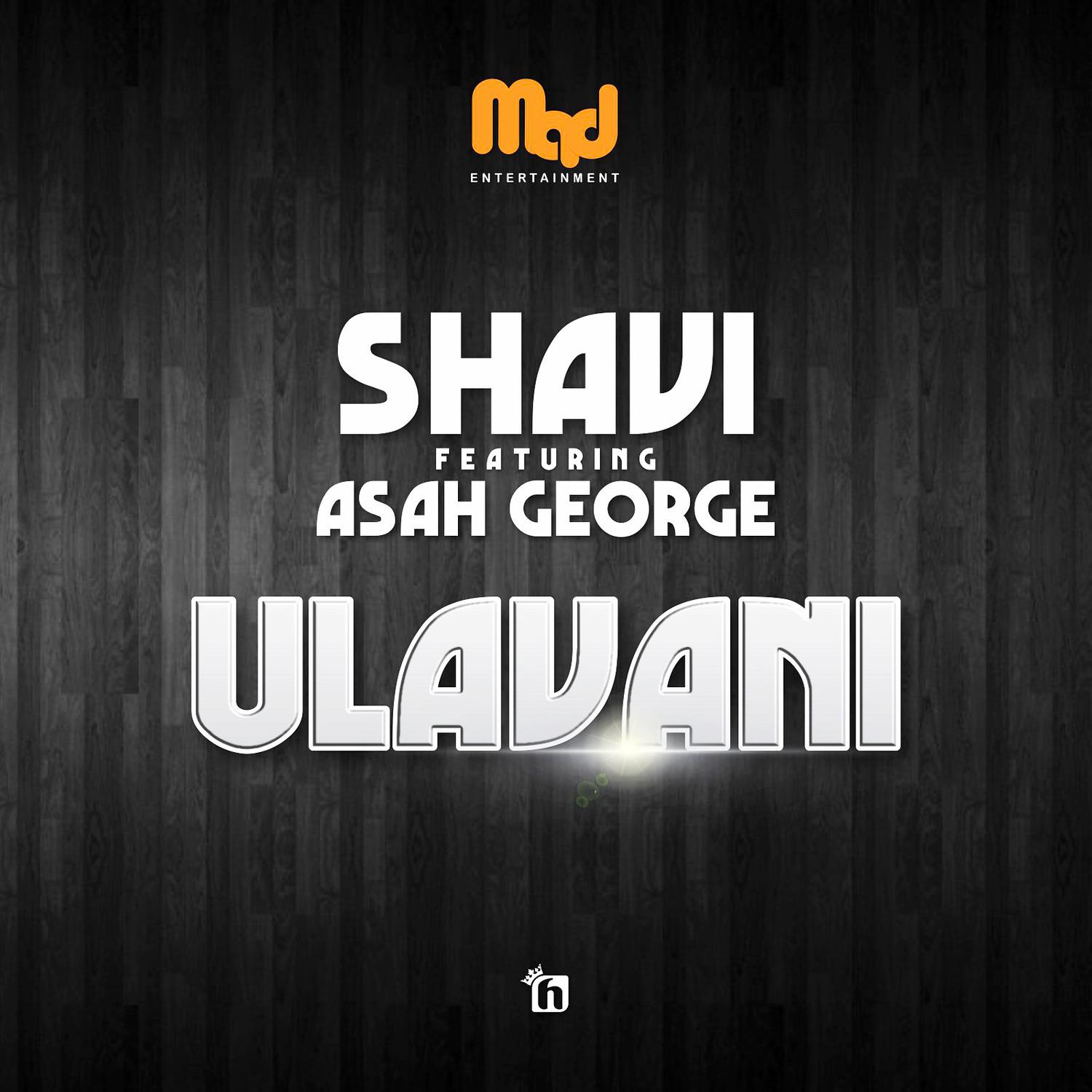 Shavi - Ulavani (feat. Asah George)