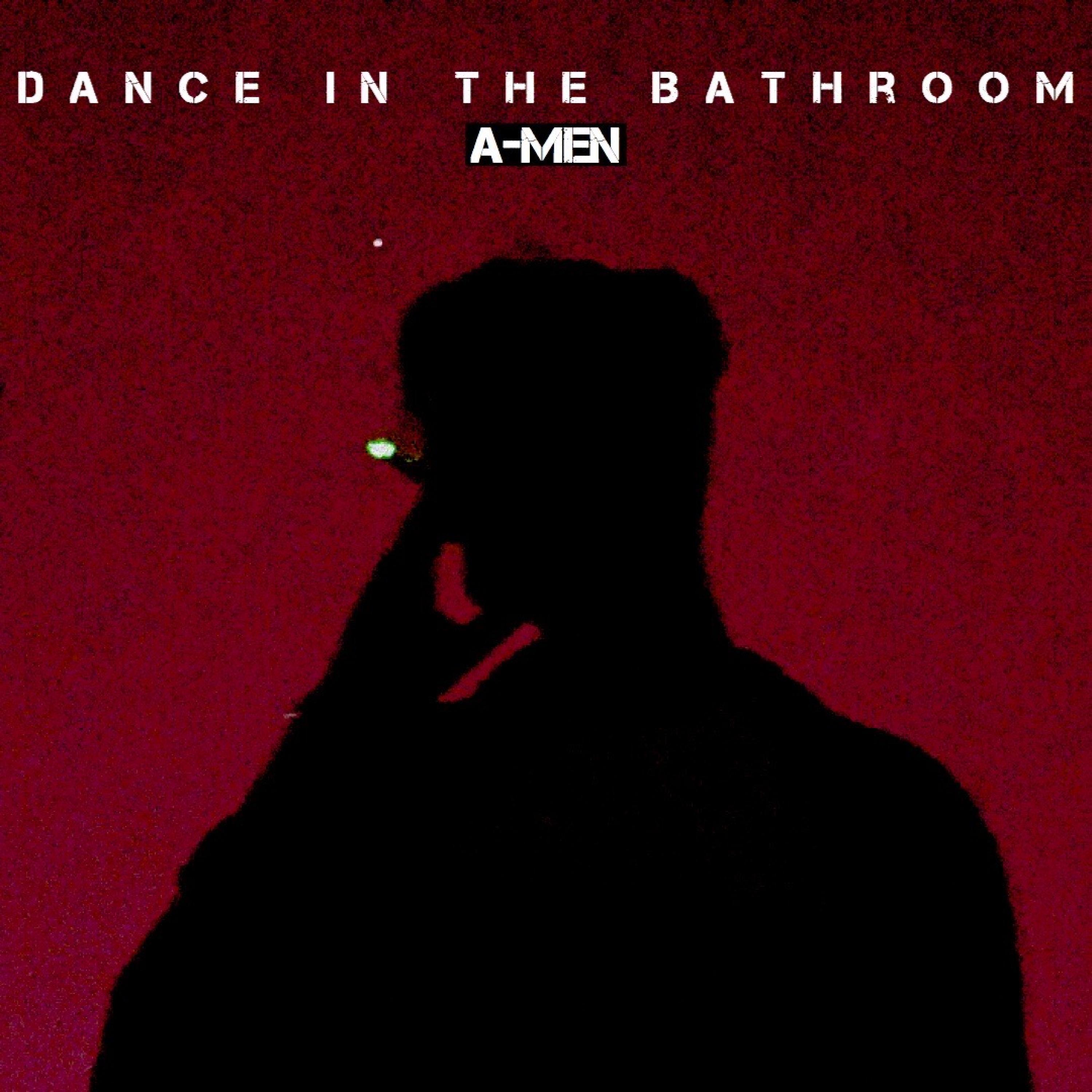 Dance in the Bathroom