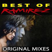 Best of Ramirez - Original Mixes