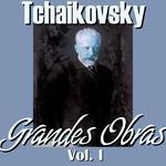 Tchaikovsky Grandes Obras Vol.I专辑