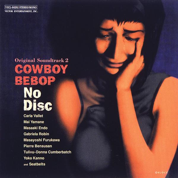 COWBOY BEBOP Original Soundtrack 2 No Disc专辑