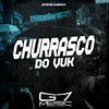 Mc Vuk Vuk - Churrasco do Vuk