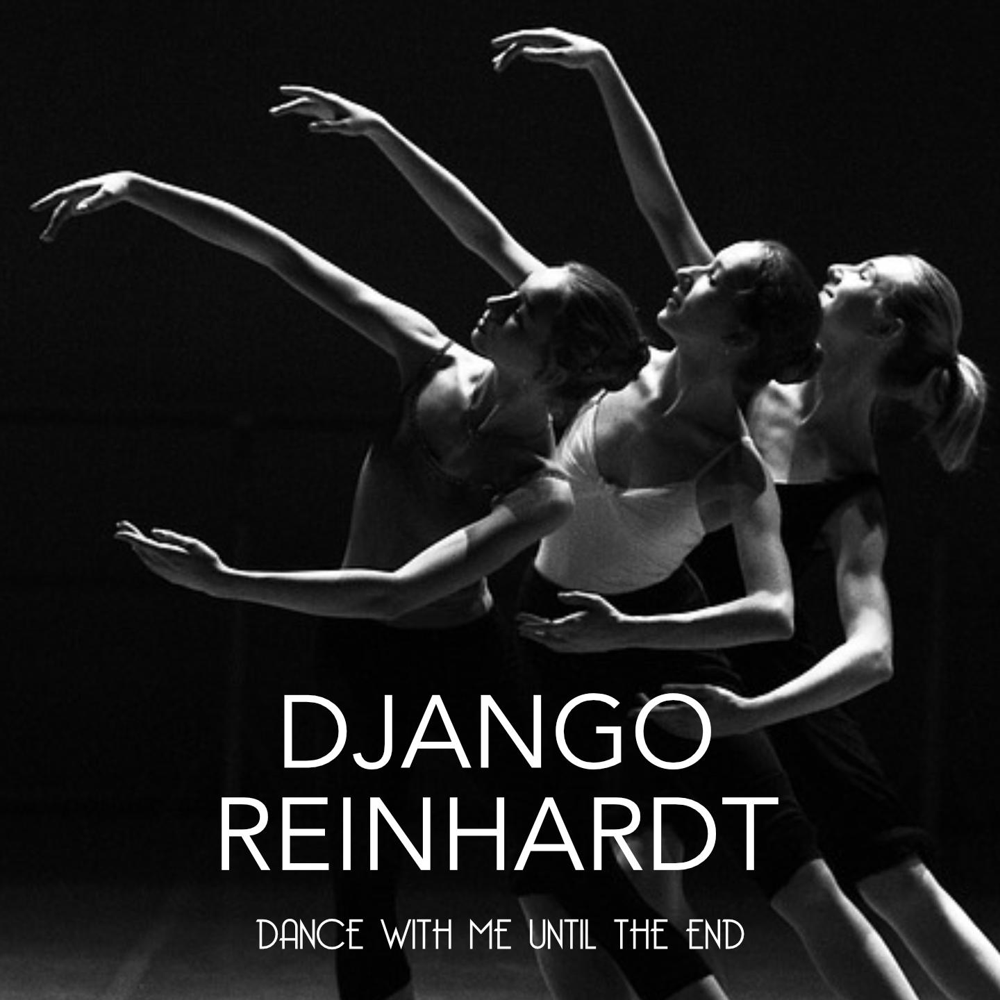 Dance with Me Until the End