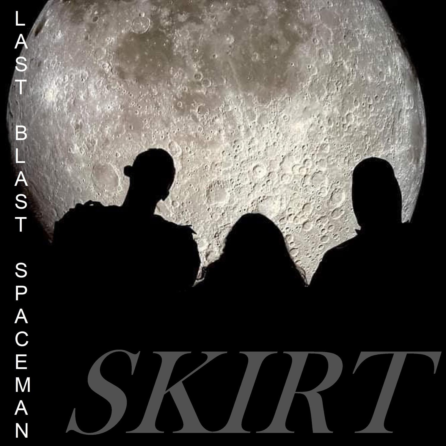 Last Blast Spaceman (Radio Edit)