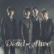 Dead or Alive 【通常盤】