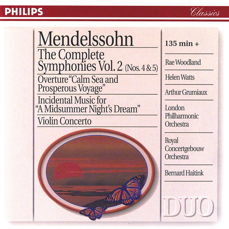 Mendelssohn: The Complete Symphonies, Vol. 2; Violin Concerto; A Midsummer Night's Dream (2 CDs)