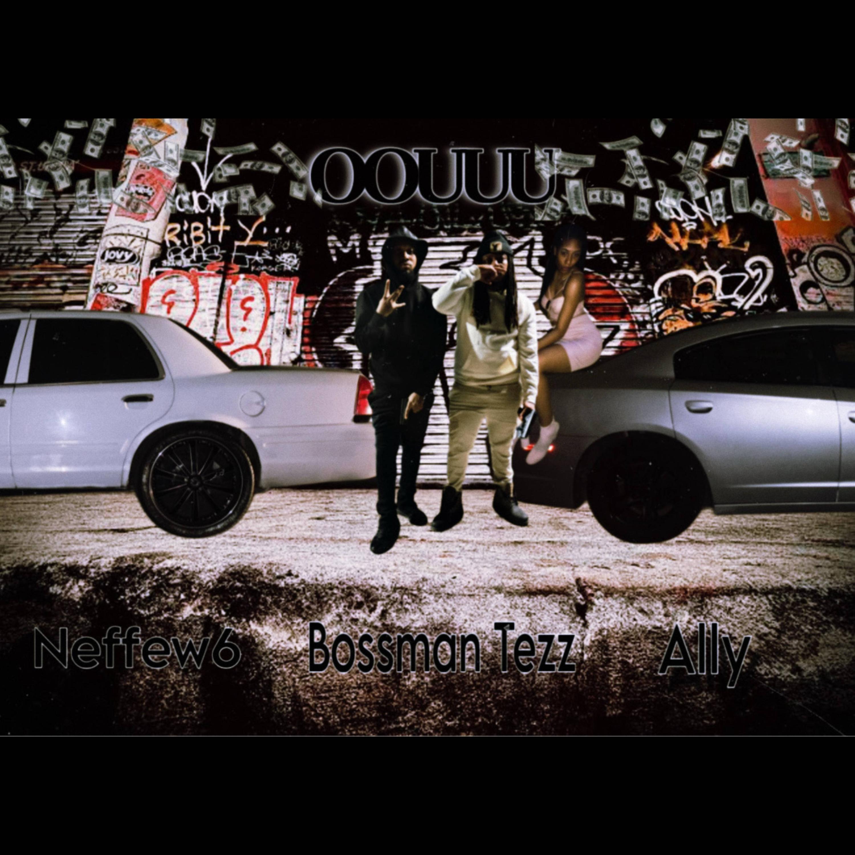 Oouuu (feat. Ally & Neffew 6)