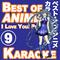 Best of Anime Karaoke Songs, Vol. 9专辑