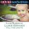 Lullaby Renditions of Luke Bryan - Kill the Lights专辑