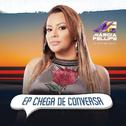 Chega De Conversa (Ao Vivo)专辑