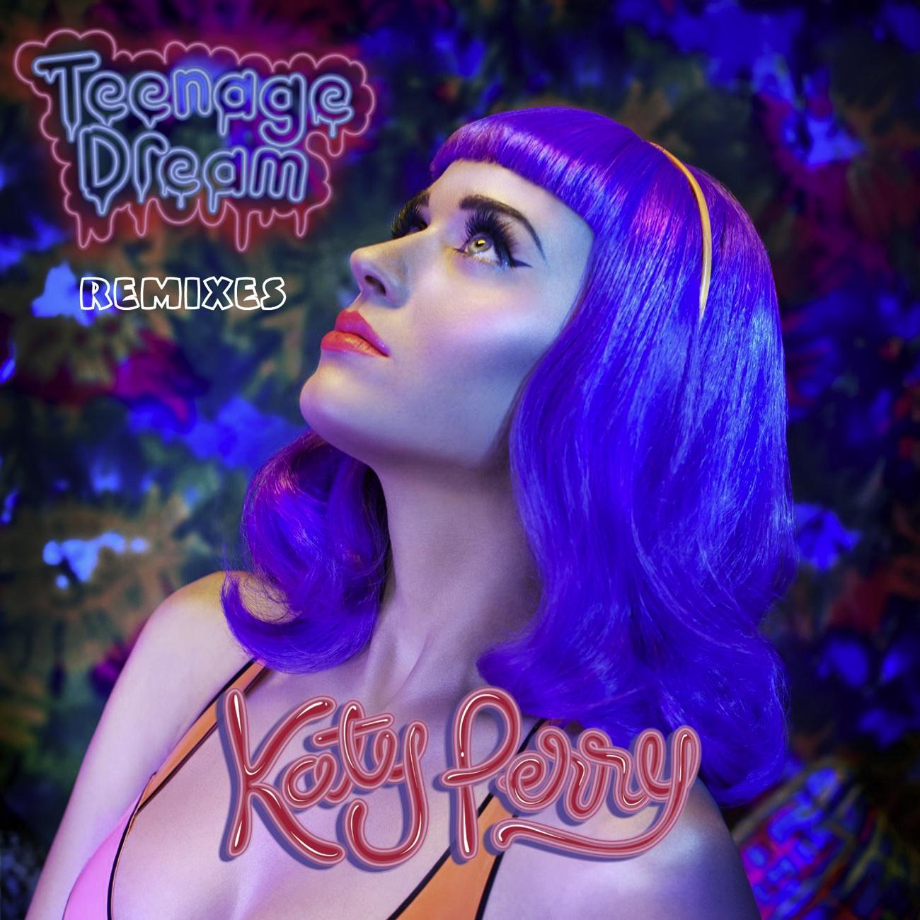 Teenage Dream (Remix)