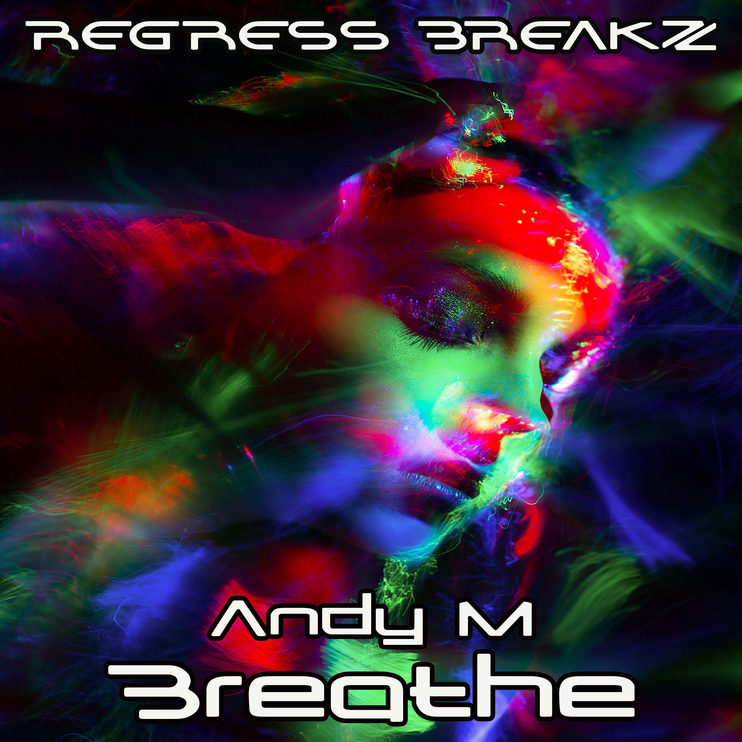 ANDY M - Breathe