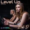 Erik D - Level Up (Original Mix)