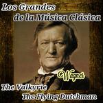 Wagner, Los Grandes de la Música Clásica专辑