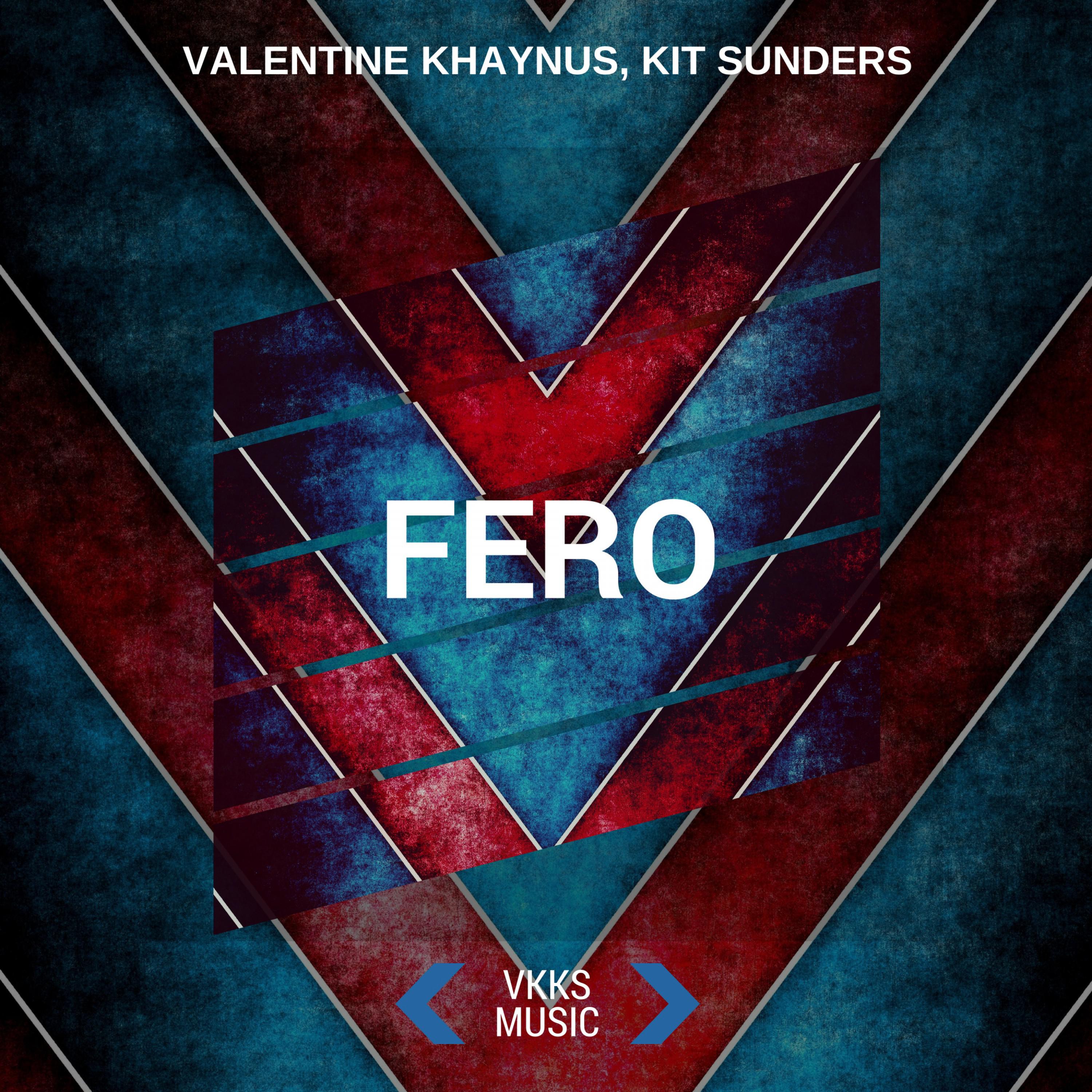 Kit Sunders - Fero (Radio Mix)