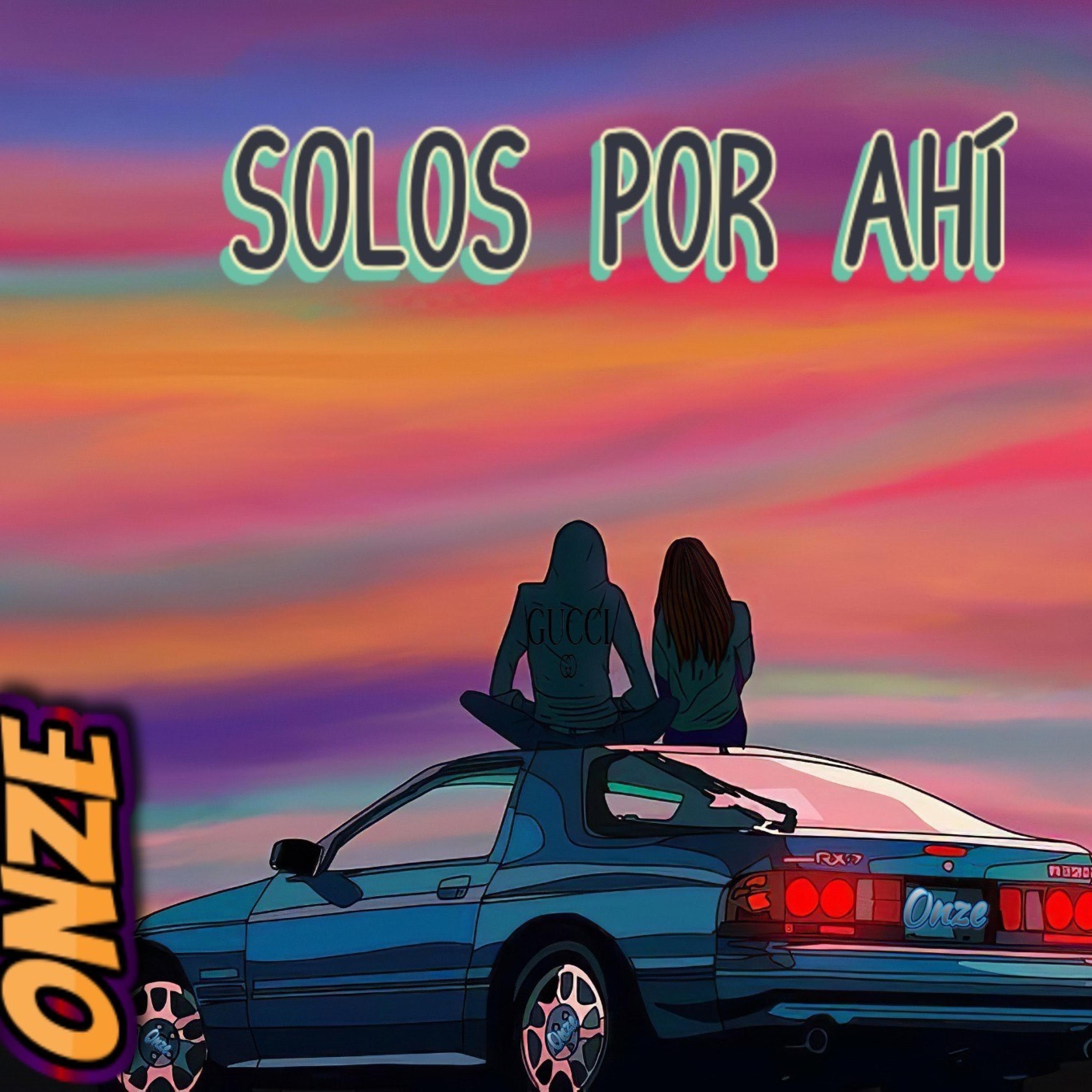 Solos Por Ahí