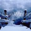 Blue winter (Instrument Ver.)