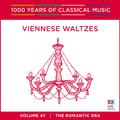Viennese Waltzes (1000 Years of Classical Music, vol. 47)