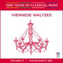 Viennese Waltzes (1000 Years of Classical Music, vol. 47)专辑