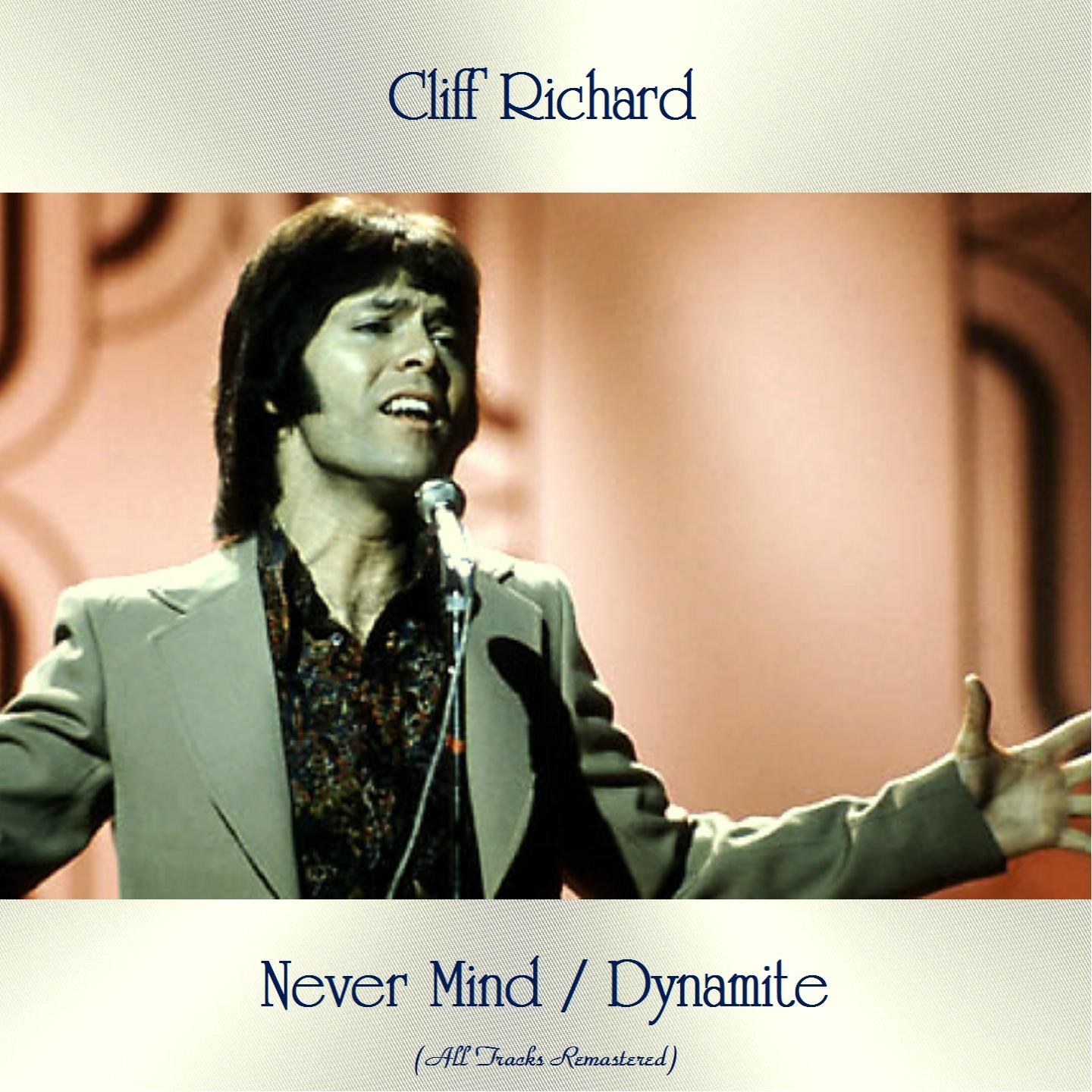Never Mind / Dynamite (All Tracks Remastered)