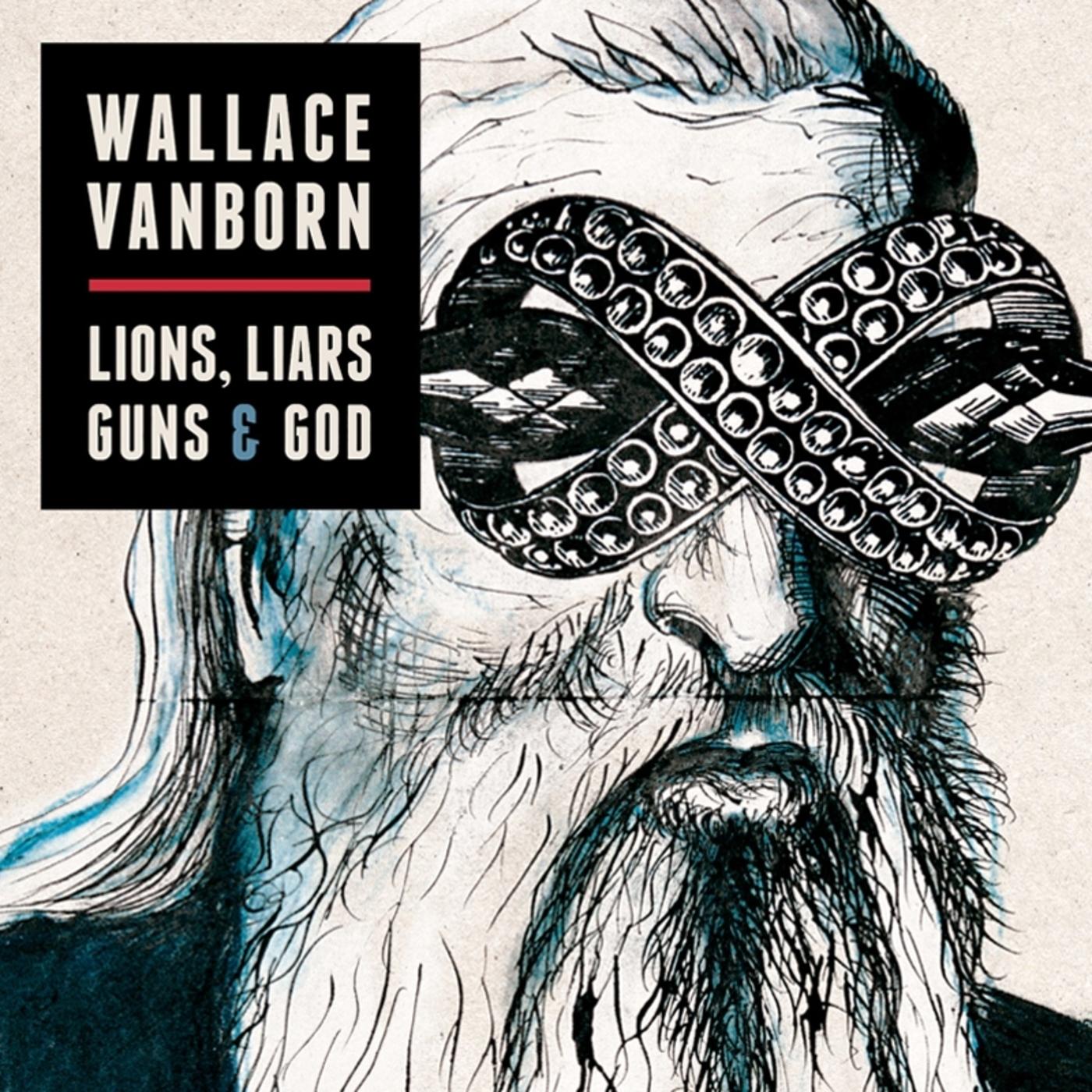 Lions, Liars, Guns And God