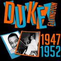 Duke Ellington 1947-1952专辑