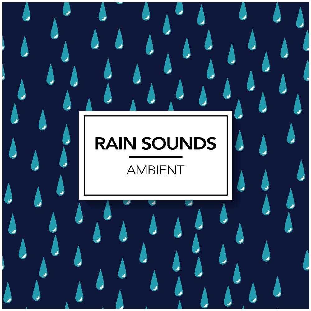 Rain Sounds & Ambience专辑