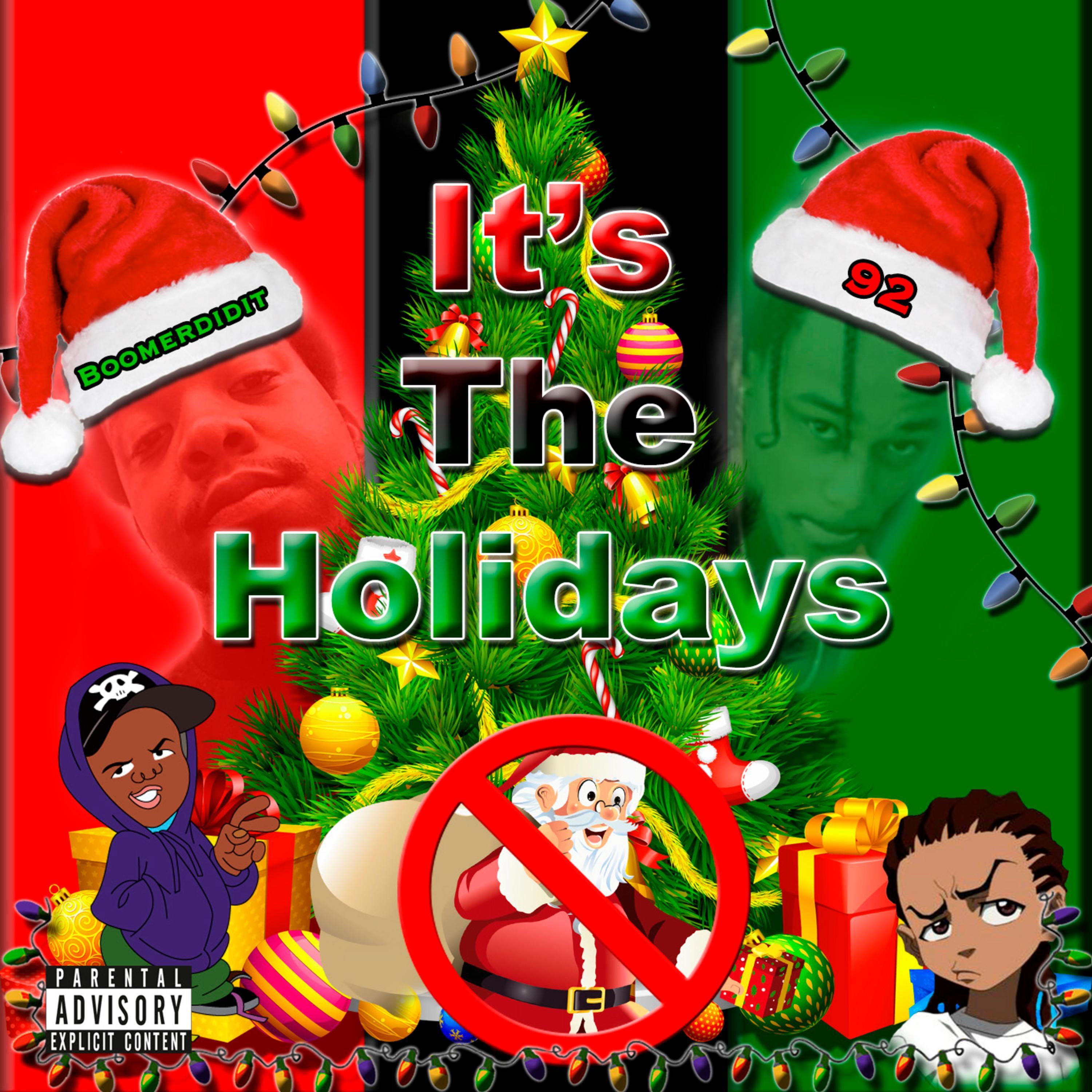 its the holidays (feat. 92)