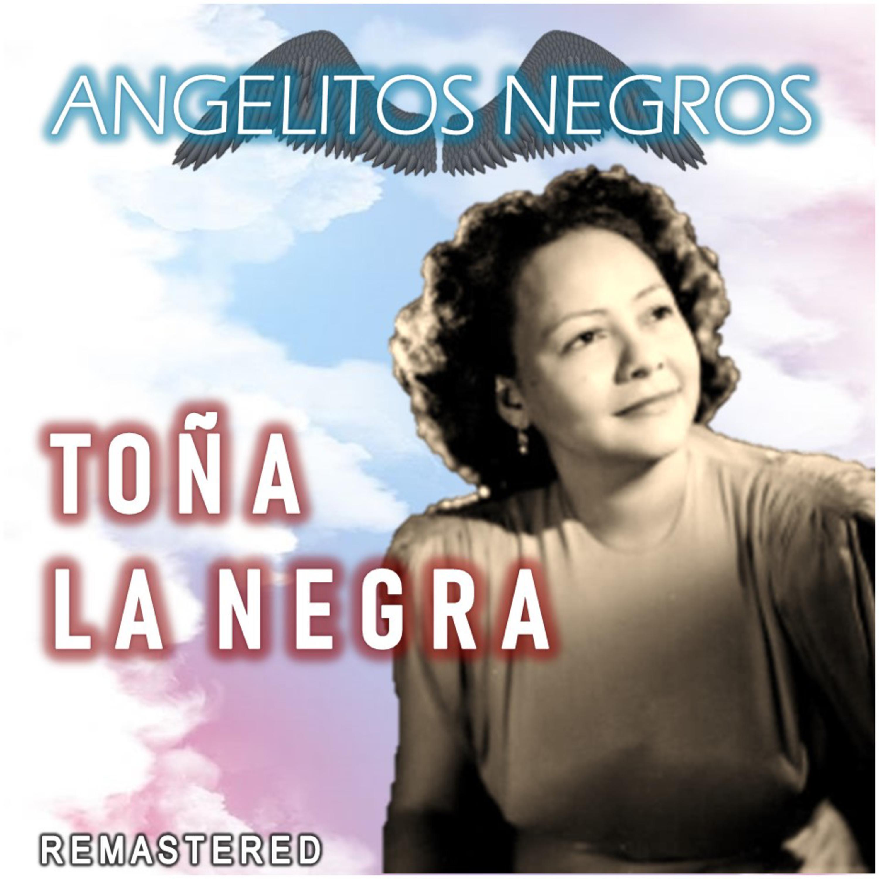 Angelitos Negros (Remastered)