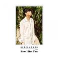 How I met you