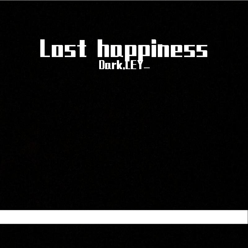 Lost happiness.