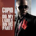 Do My Ladies Run This Party - Single