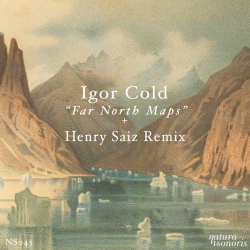 Far North Maps (Incl Henry Saiz Remix)