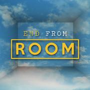 End from "Room"