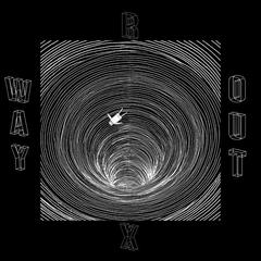 Way out