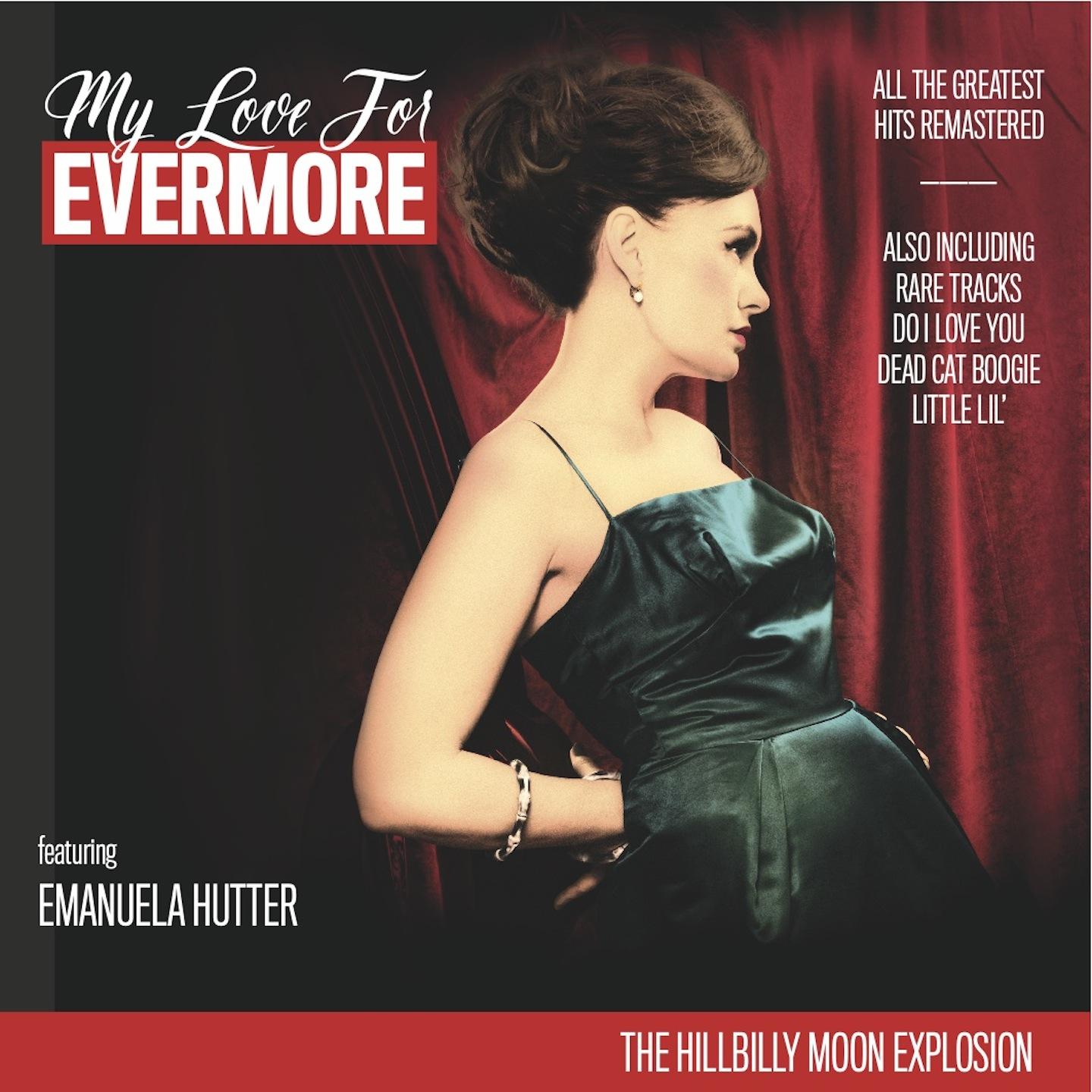 My Love for Evermore (All the Greatest Hits Remastered)