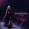 Maison Nica [Gaia Planet]专辑