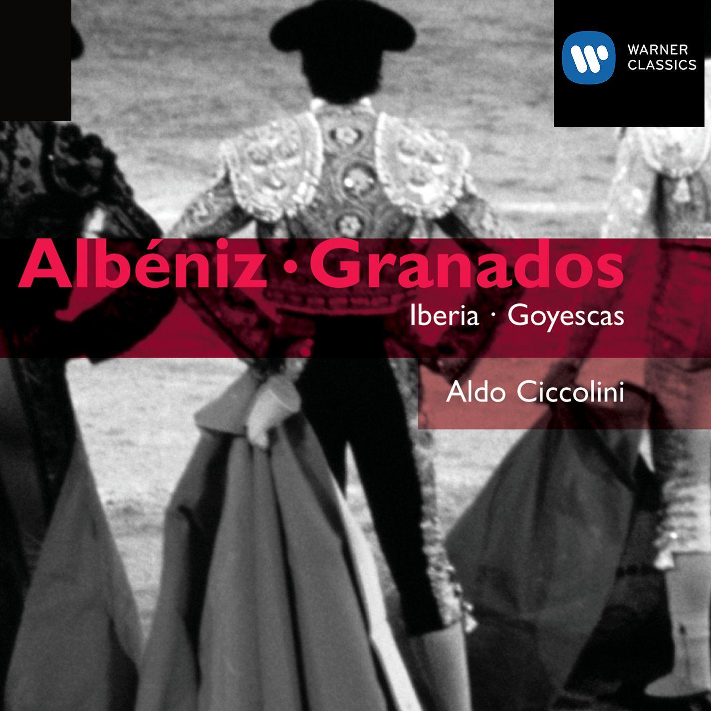 Granados: Goyescas - Albéniz: Iberia