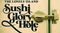 Sushi Glory Hole专辑