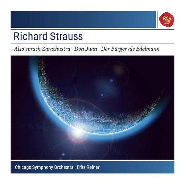 Strauss: Also sprach Zarathustra, Op. 30; Don Juan, Op. 20; Le Bourgeois Gentilhomme: Suite, Op. 60 专辑