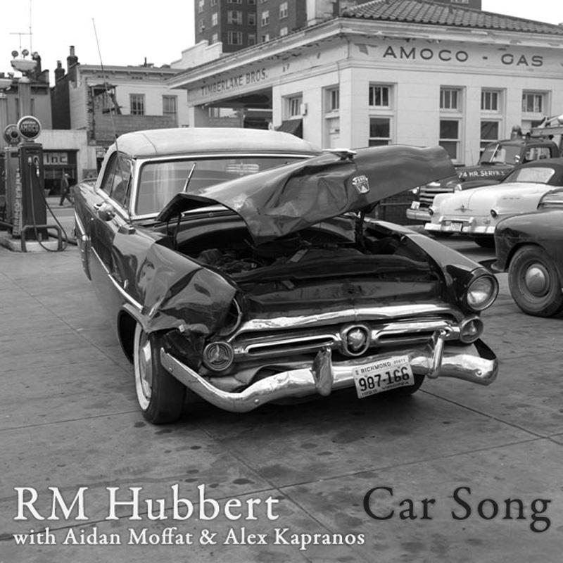 RM Hubbert - Car Song