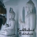 Buddhahood Meditation专辑