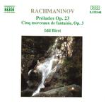 RACHMANINOV: Preludes Op. 23 / Cinq morceaux de fantaisie专辑