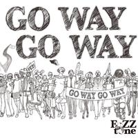原版伴奏 GO WAY GO WAY - FoZZtone ( 怞☆b、☆王ZEXAL Ⅱ ED2 )