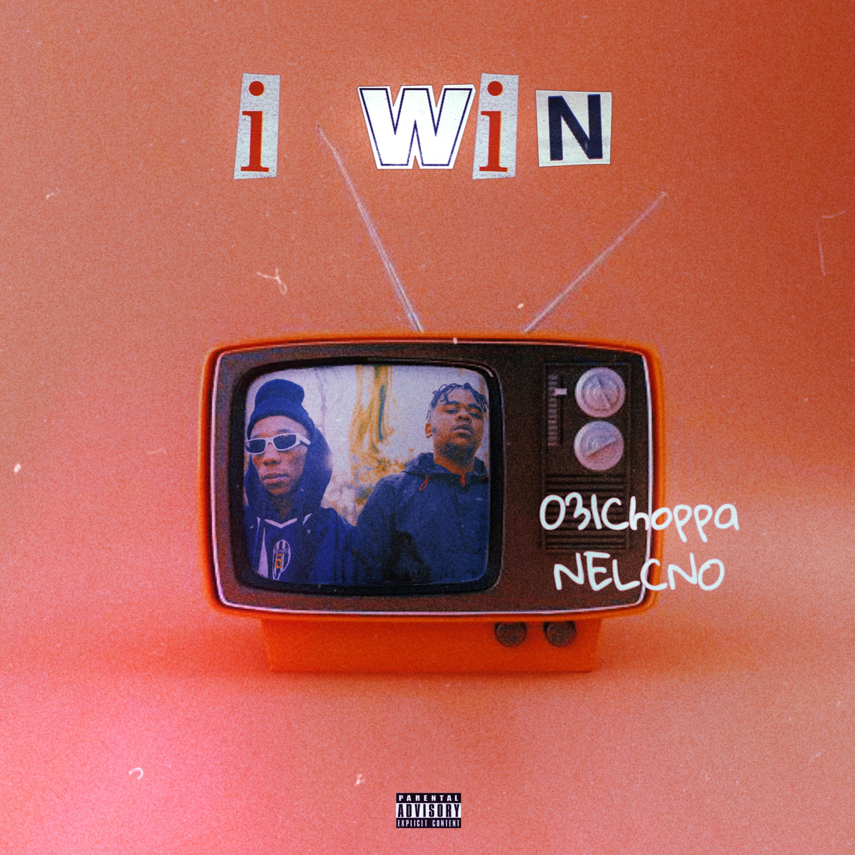 031Choppa - Win (feat. NELCNO)