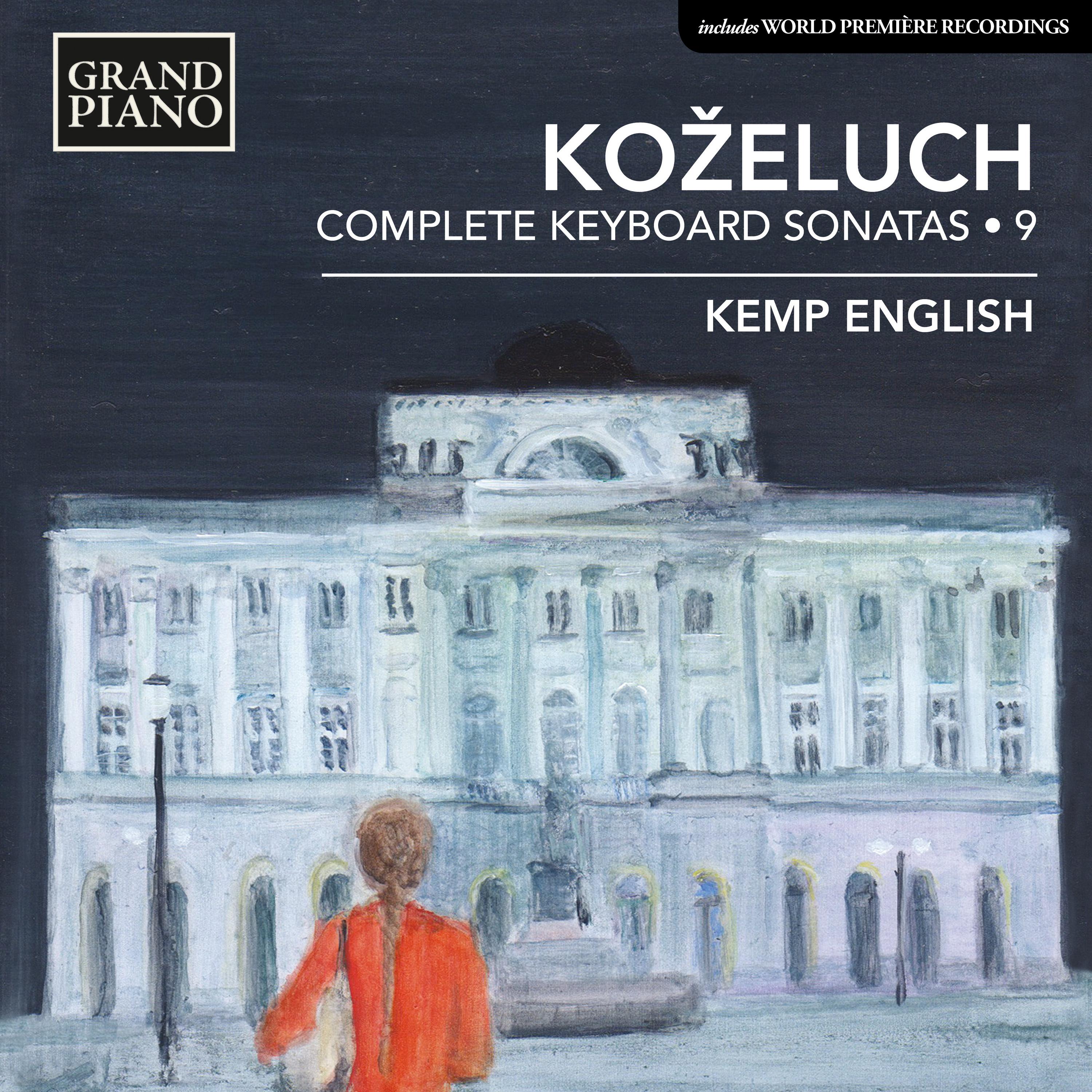 KOŽELUCH, L.: Keyboard Sonatas (Complete), Vol. 9 (K. English)