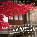 Cura y Relajación. Música Japonesa Tradicional专辑